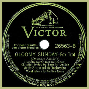 Gloomy Sunday - Arties Shaw and his Orchestra