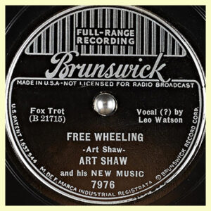 Free Wheeling - Art Shaw and his New Music - Brunswick record label