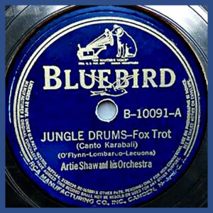 Jungle Drums - Art Shaw and his Orchestar - Bluebird record label